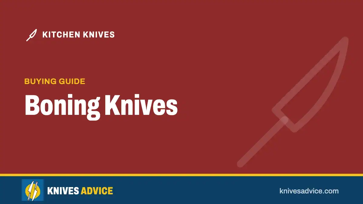 Boning Knives: buying guide, knivesadvice.com