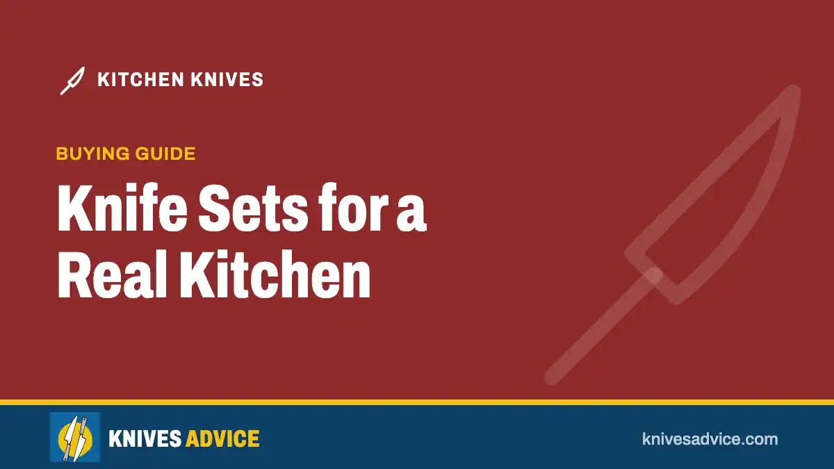 Knife Sets for a Real Kitchen: buying guide, knivesadvice.com