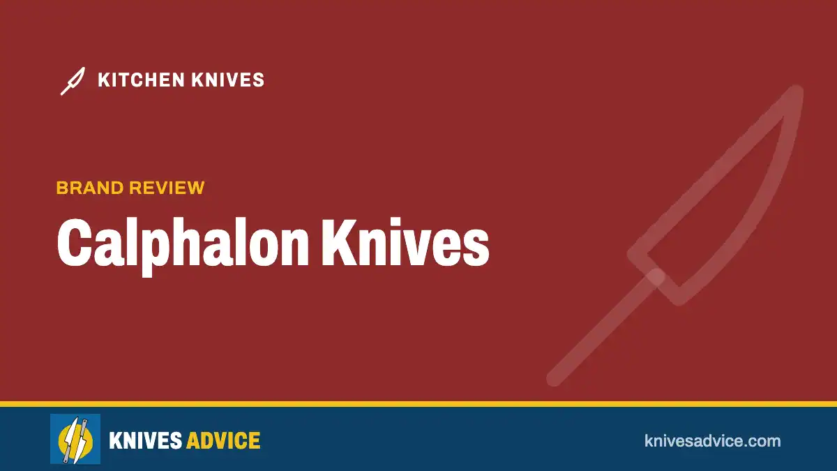 Calphalon Knives: brand review, knivesadvice.com