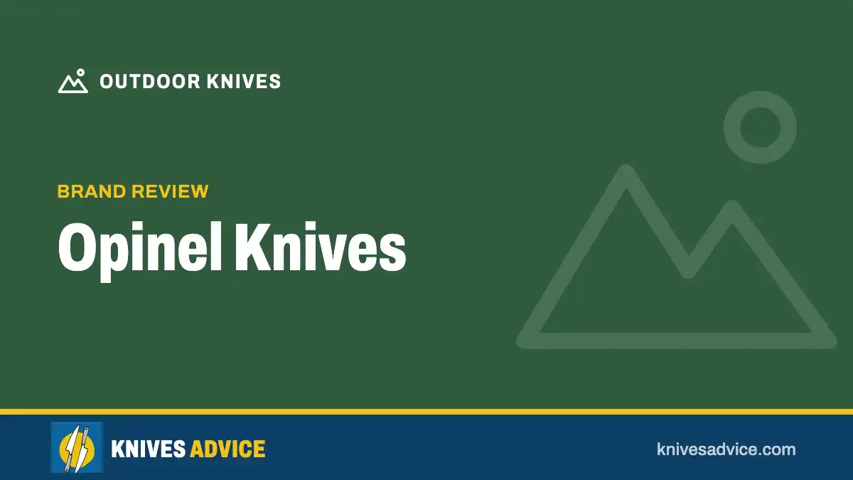 Opinel Knives: brand review, knivesadvice.com